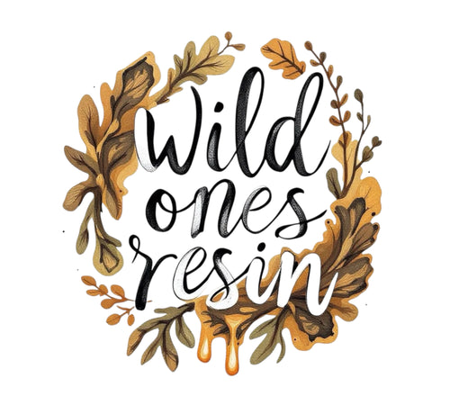 Wild Ones Resin 